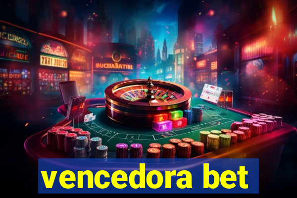 vencedora bet